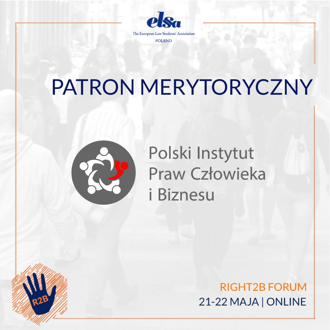 Patron merytoryczny: Polski Instytut Praw Człowieka i Biznesu